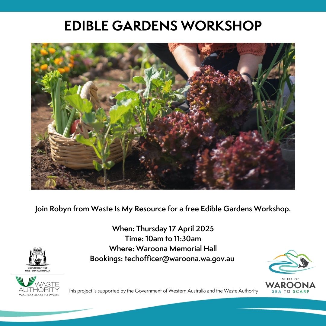 Edible Gardens Workshop - Waroona